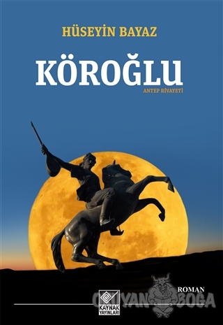 Köroğlu - Antep Rivayeti