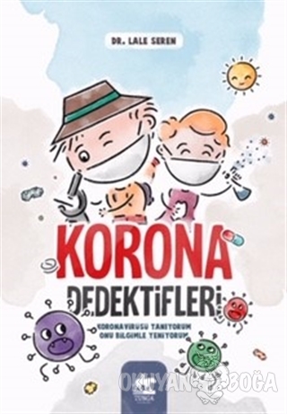 Korona Dedektifleri - Lale Seren - Tunga Yayınları
