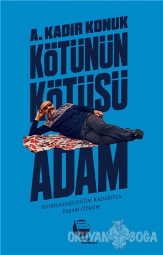 Kötünün Kötüsü Adam