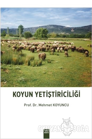 Koyun Yetiştiriciliği - Mehmet Koyuncu - Dora Basım Yayın