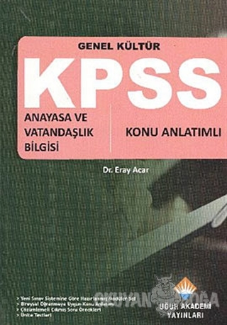 KPSS Genel Kültür - Anayasa ve Vatandaşlık Bilgisi - Eray Acar - Uğur 