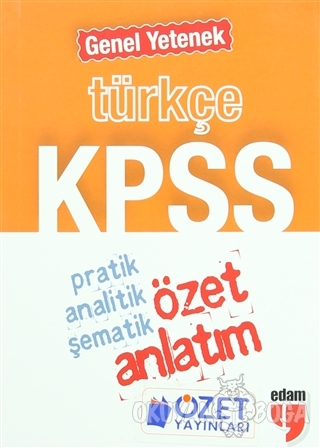 KPSS Genel Yetenek Türkçe Özet Anlatım - Kolektif - Özet Yayınları