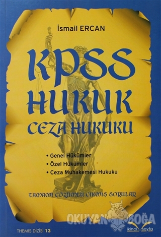 KPSS Hukuk - Ceza Hukuku - İsmail Ercan - İkinci Sayfa Yayınları