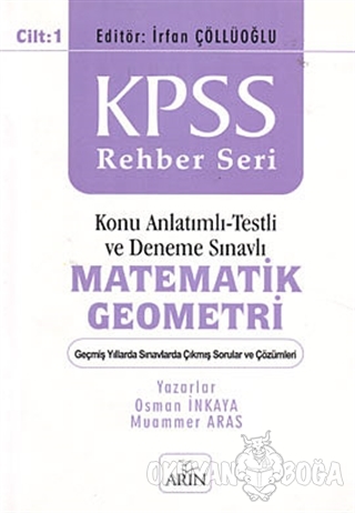 KPSS Rehber Seri - Matematik Geometri Cilt: 1 - Osman İnkaya - Arın Ya
