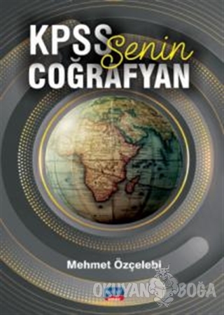 2021 KPSS Senin Coğrafyan - Mehmet Özçelebi - Nobel Sınav Yayınları