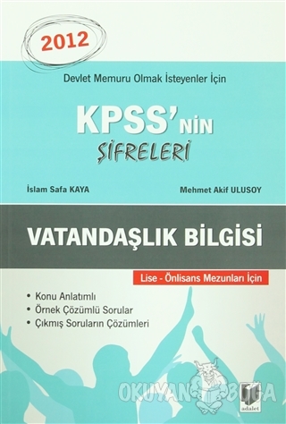 KPSS'nin Şifreleri Vatandaşlık Bilgisi 2012 Lise - Önlisans Mezunları 