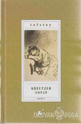 Kreutzer Sonat - Lev Nikolayeviç Tolstoy - Öteki Yayınevi