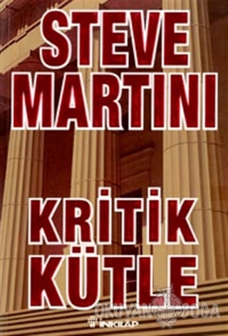 Kritik Kütle - Steve Martini - İnkılap Kitabevi