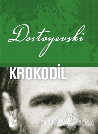 Krokodil (Ciltli) - Fyodor Mihayloviç Dostoyevski - Öteki Yayınevi