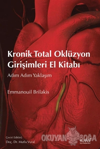 Kronik Total Oklüzyon Girişimleri El Kitabı - Emmanouil Brilakis - Nob