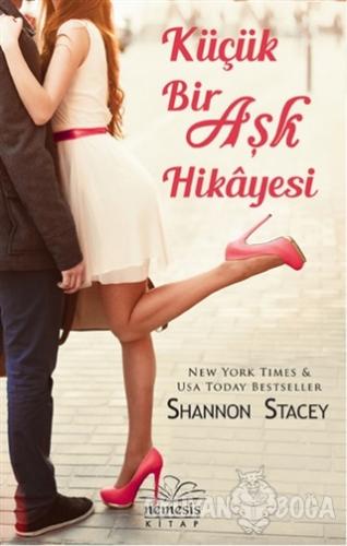 Küçük Bir Aşk Hikayesi (Cep Boy) - Shannon Stacey - Nemesis Kitap