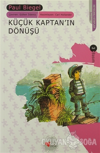 Kucuk Kaptanin Donusu Paul Biegel Can Cocuk Yayinlari