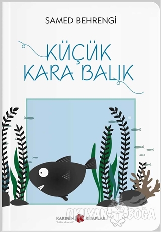 Küçük Kara Balık (Cep Boy) - Samed Behrengi - Karbon Kitaplar - Cep Ki