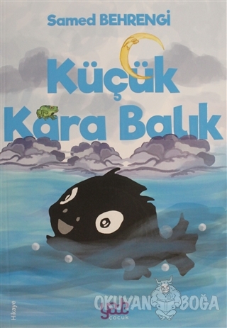 Kucuk Kara Balik Samed Behrengi Yade Kitap