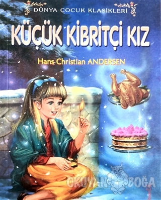 Küçük Kibritçi Kız - Hans Christian Andersen - Güneş Yayıncılık