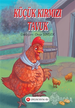 Küçük Kırmızı Tavuk - Vidhi Pahwa - Şimşek Yayınları