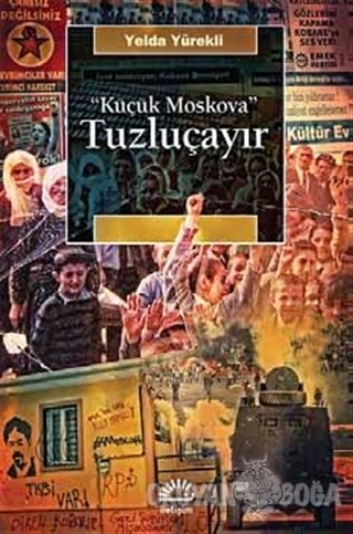 Küçük Moskova - Tuzluçayır