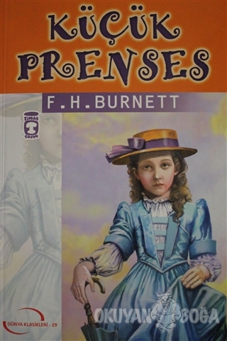 Küçük Prenses - Frances Hodgson Burnett - Timaş Çocuk - Klasikler