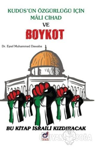 Kudüs'ün Özgürlüğü İçin Mali Cihad ve Boykot - Eşref Muhammed Dawaba -