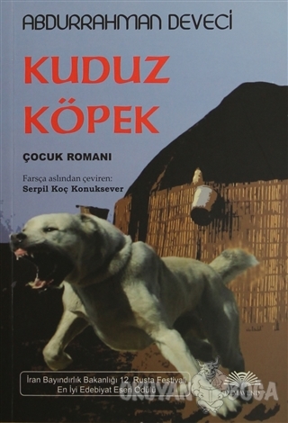 Kuduz Köpek - Abdurrahman Deveci - Demavend Yayınları