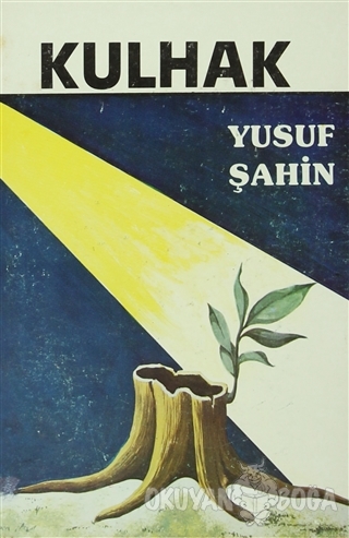 Kulhak - Yusuf Şahin - Can Yayınları (Ali Adil Atalay)