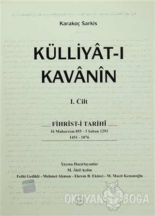 Külliyat-ı Kavanin (2 Cilt Takım) - Karakoç Sarkis - Türk Tarih Kurumu
