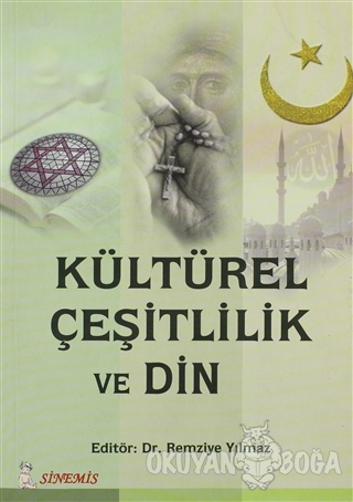 Kültürel Çeşitlilik ve Din - Derleme - Sinemis Yayınları