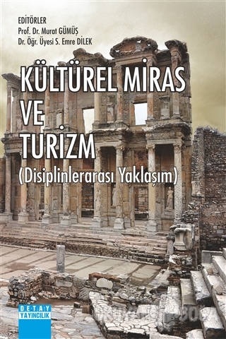 Kültürel Miras ve Turizm - Murat Gümüş - Detay Yayıncılık