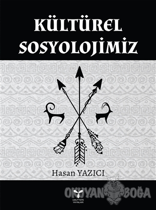 Kültürel Sosyolojimiz - Hasan Yazıcı - Umuttepe Yayınları