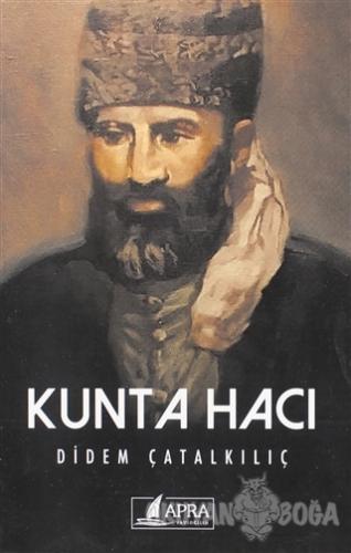 Kunta Hacı - Didem Çatalkılıç - Apra Yayıncılık
