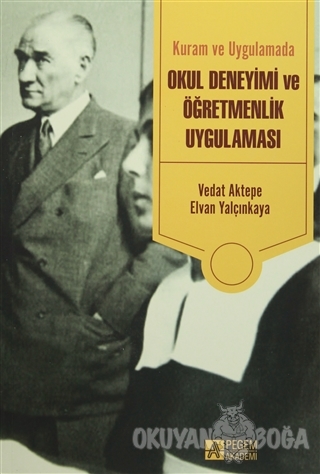 Kuram ve Uygulamada Okul Deneyimi ve Öğretmenlik Uygulaması