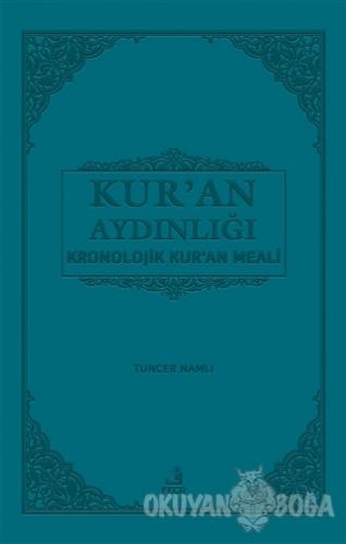 Kur'an Aydınlığı Kronolojik Kur'an Meali (Orta Boy) (Ciltli) - Tuncer 