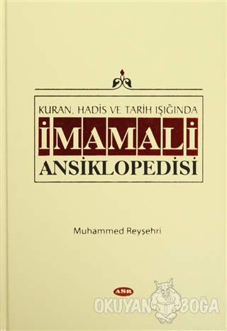 Kur'an, Hadis ve Tarih Işığında İmam Ali Ansiklopedisi Cilt 1 (Ciltli)