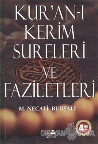 Kur'an-ı Kerim Sureleri ve Faziletleri