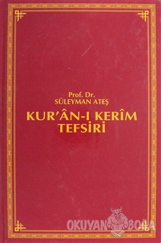 Kur'an-ı Kerim Tefsiri Cilt 1 (Ciltli) - Süleyman Ateş - Bilmar Yayınc