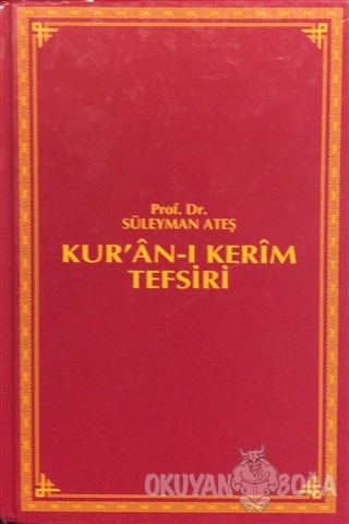 Kur'an-ı Kerim Tefsiri Cilt: 3 (Ciltli) - Süleyman Ateş - Bilmar Yayın