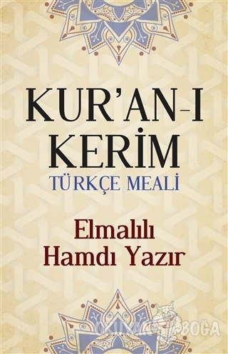 Kur'an-ı Kerim Türkçe Meali - Elmalılı Hamdi Yazır - Halk Kitabevi