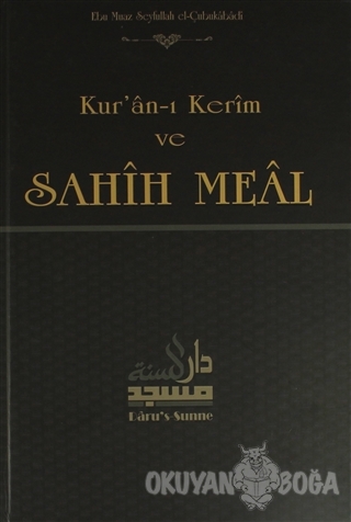 Kur'an-ı Kerim ve Sahih Meal (Ciltli) - Ebu Muaz Seyfullah el-Çabukaba