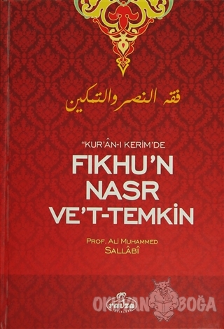 Kur'an-ı Kerim'de Fıkhu'n Nasr Ve't- Temkin (Ciltli) - Ali Muhammed Sa