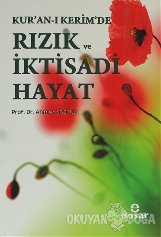 Kur'an-ı Kerim'de Rızık ve İktisadi Hayat