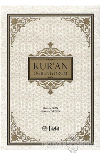 Kuran Öğreniyorum (Muhtasar) - Osman Egin - Diyanet İşleri Başkanlığı