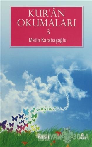 Kur'an Okumaları 3 - Metin Karabaşoğlu - Nesil Karakalem