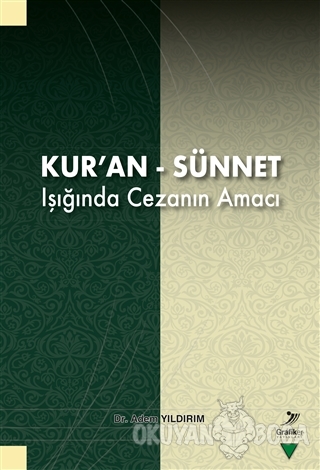 Kur'an - Sünnet Işığında Cezanın Amacı - Adem Yıldırım - Grafiker Yayı