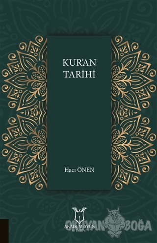Kur'an Tarihi - Hacı Önen - Akademisyen Kitabevi