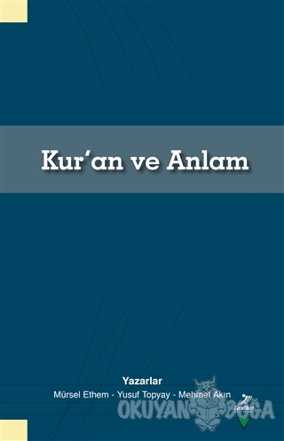 Kur'an ve Anlam - Mürsel Ethem - Grafiker Yayınları