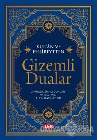 Kur'an ve Ehlibeytten Gizemli Dualar - Turgut Atam - Asr Yayınları