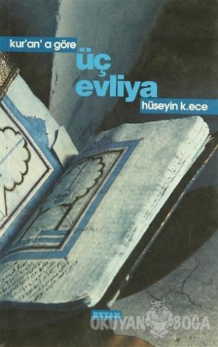 Kur'an'a Göre Üç Evliya