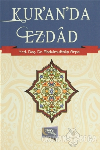 Kur'an'da Ezdad - Abdulmuttalip Arpa - Gece Kitaplığı