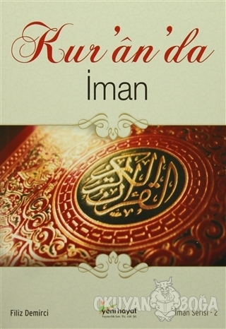 Kur'an'da İman - Filiz Demirci - Yeni Hayat Yayıncılık
