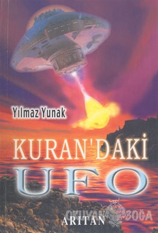 Kuran'daki Ufo - Yılmaz Yunak - Arıtan Yayınevi